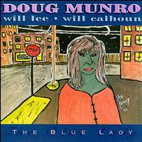 Doug Munro - The Blue Lady lyrics