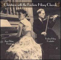 Frederic Hilary - Christmas With the Frederic Hilary Chorale lyrics