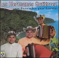 Los Hermanos Gutieres - Echando Pa' Lante lyrics