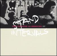 Stand Intervals - Theatre 99 Sessions EP lyrics