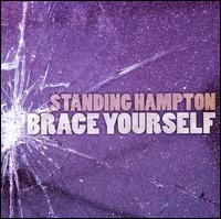 Standing Hampton - Brace Yourself lyrics