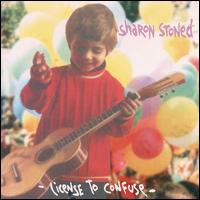 Stoned Sharon - License to Confuse lyrics