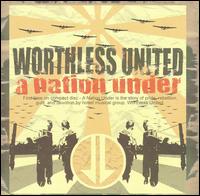 Worthless United - A Nation Under lyrics