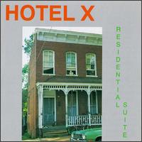 Hotel X - Residential Suite lyrics
