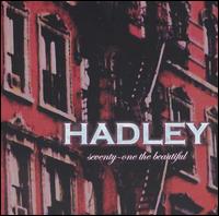 Hadley - Seventy-One the Beautiful lyrics