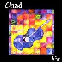 Chad Hollister - Life lyrics