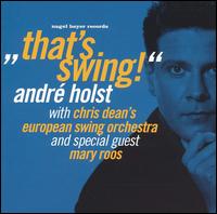Andre Holst - That's Swing lyrics