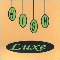 High Luxe - High Luxe lyrics