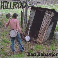 Hillrod - Bad Behavior lyrics