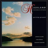 Highland Connection - Gaining Ground lyrics