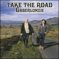 Gaberlunzie - Take the Road lyrics