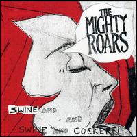 The Mighty Roars - Swine and Cockeral lyrics