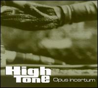 High Tone - Opus Incertum lyrics