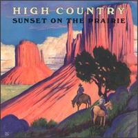 High Country - Sunset on the Prairie lyrics