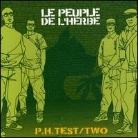 Le Peuple de L'Herbe - P.H. Test/Two lyrics