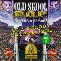 Old Skool P.O.F. - Old Skool Street Jamz, Vol. 1 lyrics