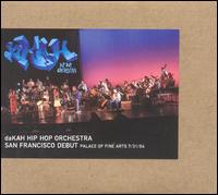 Dakah Hip Hop Orchestra - San Francisco Debut [live] lyrics