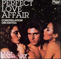 Constellation Orchestra - Perfect Love Affair lyrics