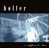 Holler - Different Blue lyrics