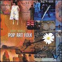Jerry Manas - Pop Art Folk lyrics