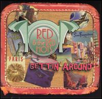 Red & the Red Hots - Gettin' Around lyrics