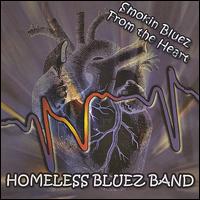 Homeless Bluez Band - Smokin Bluez from the Heart lyrics
