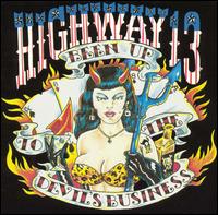 Highway 13 - Been up to the Devil's Business lyrics