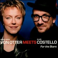 Anne Sofie Von Otter - For the Stars lyrics