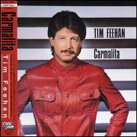 Tim Feehan - Carmalita lyrics