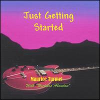 Maurice Turmel - Just Getting Started lyrics
