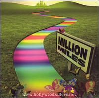 Hollywood Killers - Million Miles lyrics