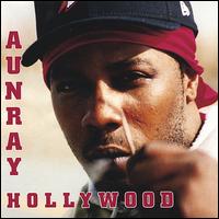Aunray Hollywood - Aunray Hollywood lyrics