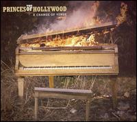 The Princes Of Hollywood - A Change of Venue lyrics