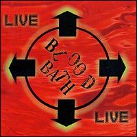 Bloodbath - Live Bloodbath Live lyrics