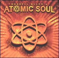 Russell Allen - Atomic Soul lyrics