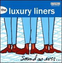 The Luxury Liners - Sound as Ever lyrics