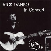 Rick Danko - In Concert [live] lyrics