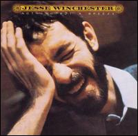 Jesse Winchester - Nothing But a Breeze lyrics