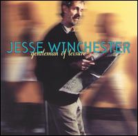 Jesse Winchester - Gentleman of Leisure lyrics