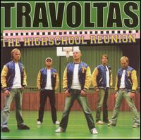 Travoltas - The Highschool Reunion lyrics