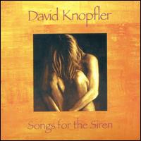 David Knopfler - Songs for the Siren lyrics