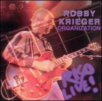 Robbie Krieger - RKO Live! lyrics