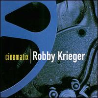 Robbie Krieger - Cinematix lyrics
