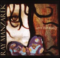 Ray Manzarek - Love Her Madly lyrics