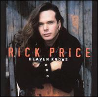 Rick Price - Heaven Knows lyrics