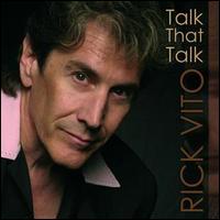 Rick Vito - Talk That Talk lyrics