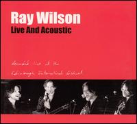 Ray Wilson - Live and Acoustic lyrics