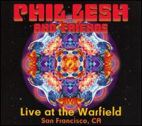 Phil Lesh - Live at the Warfield lyrics