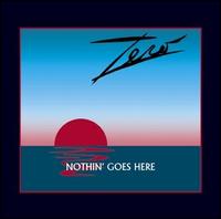 Zero - Nothin' Goes Here [live] lyrics