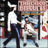 Disco Biscuits - Se?or Boombox lyrics